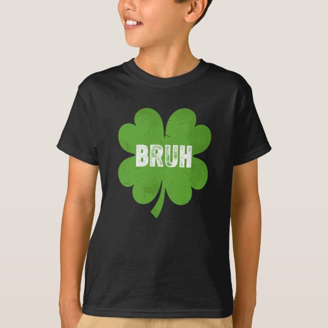 Funny St patricks day Bruh Meme Shamrock Tonåringa T Shirt (Framsida)