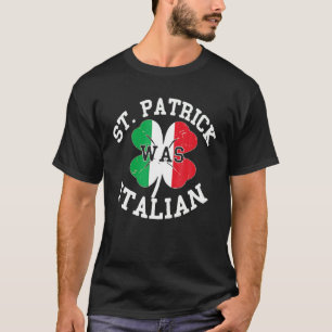 Funny St patricks day Irish Italian O'talian T Shirt