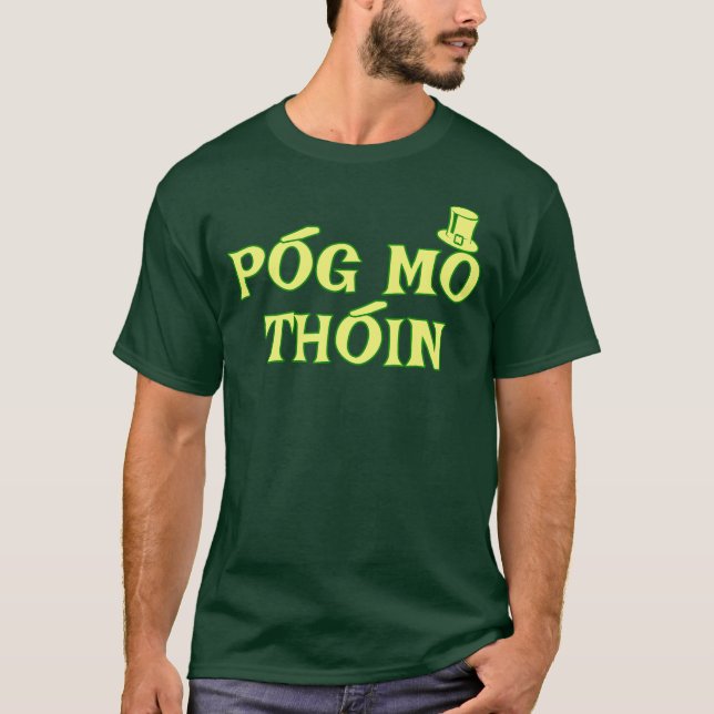 Funny St. Patrick's Day POG MO THOIN T Shirt (Framsida)