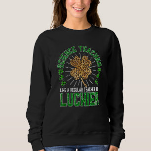 Funny St patrick's day Science Teacher Cute Teache T Shirt