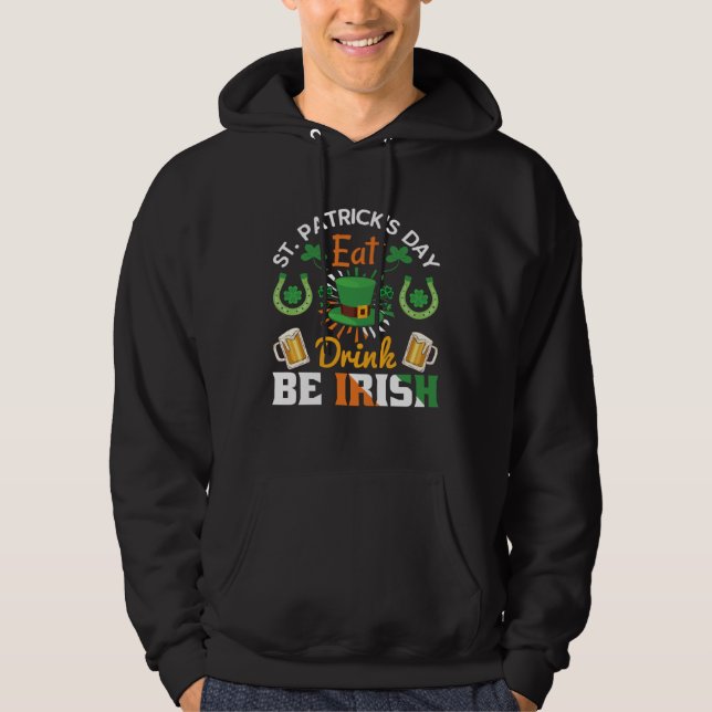 Funny St.Patricks Day shenanigans eat drink be Iri Hoodie (Framsida)