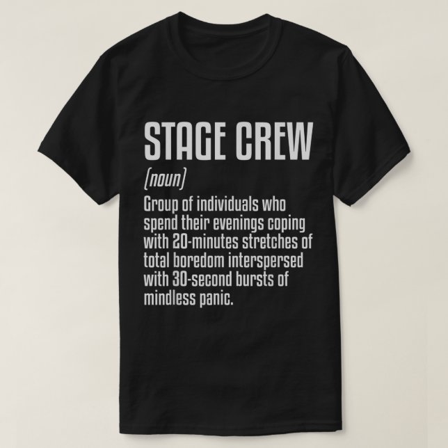 Funny Stage Crew Definition Design T Shirt (Design framsida)