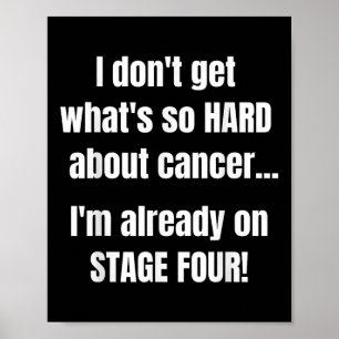 Funny Steg 4 Cancer Shirt _ VAD SOM ÄR SÅ Hjärtat  Poster