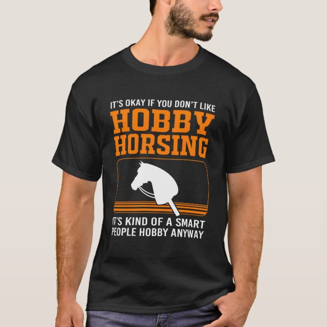 Funny Stick Horses Smart People Hobby Horsing frie T Shirt (Framsida)