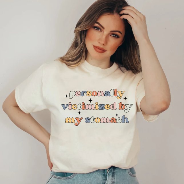 Funny Stomach Ache T Shirt (Skapare uppladdad)