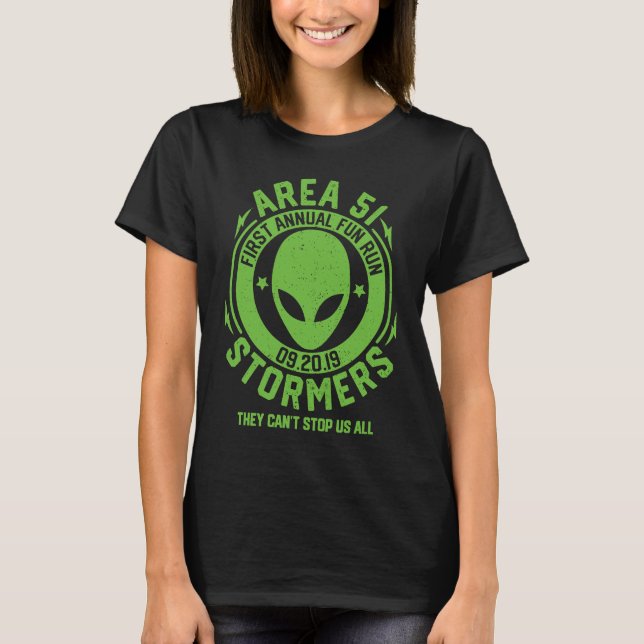 Funny storm Area 51, Stormers 1st Annual Fun Run A T Shirt (Framsida)