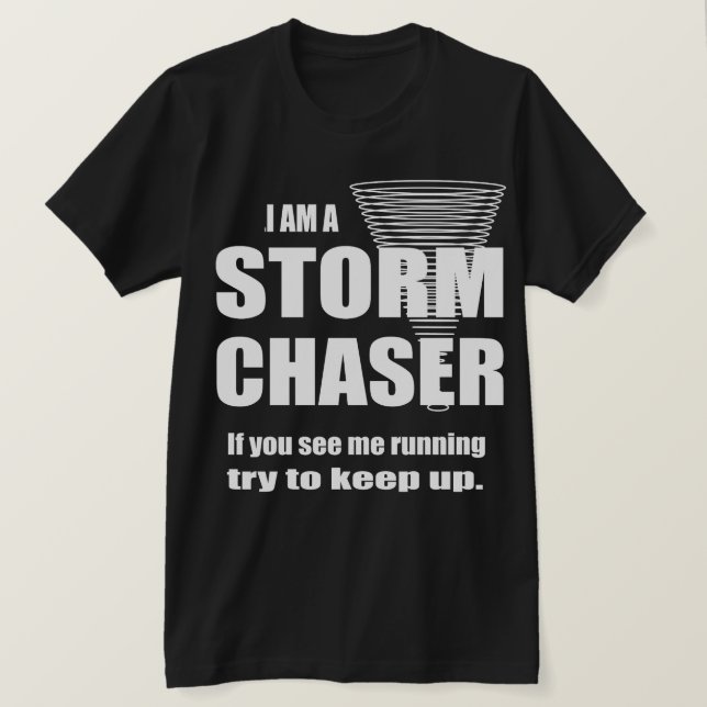 Funny Storm Chaser Bella Canvas T-shirt (Design framsida)