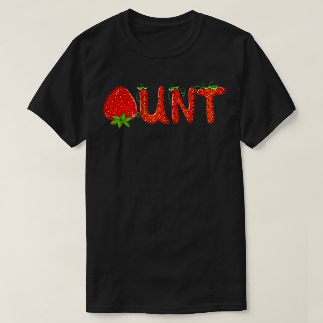 Funny Strawberry Aunt Fruit Birthday Family Matchi T Shirt (Design framsida)