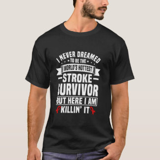 Funny Stroke Survivor Humor Red Ribbon Stroke Supp T Shirt