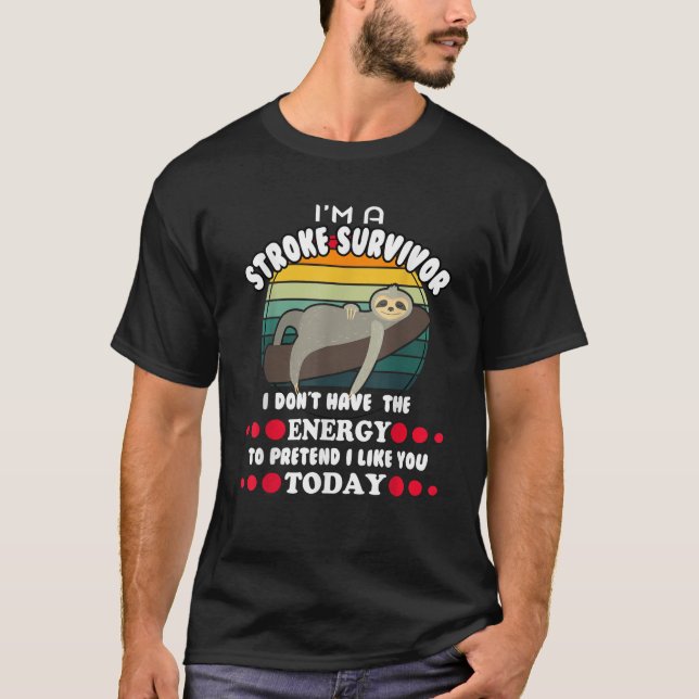 Funny Stroke Survivor T Shirt (Framsida)