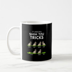 Funny Stubborn Shih Tzu Trick/ Hund älskare Kaffemugg
