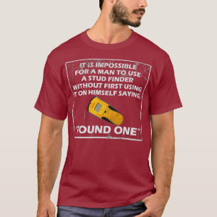 Funny Stud Finder Electrician Joke T Shirt