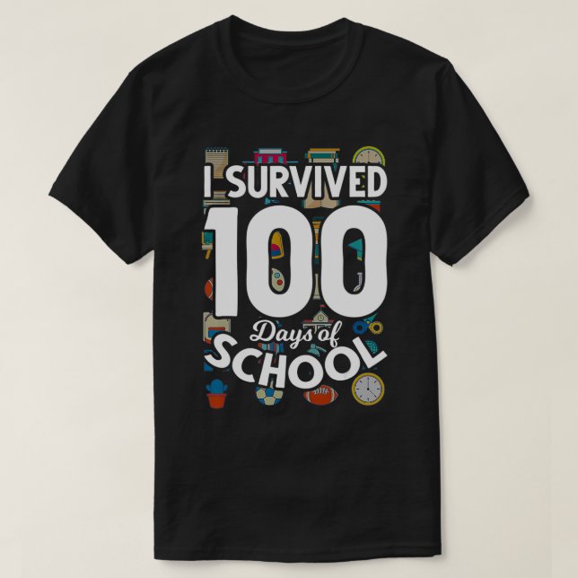 Funny Student Kid Gift Teacher I Survived 100 Days T Shirt (Design framsida)