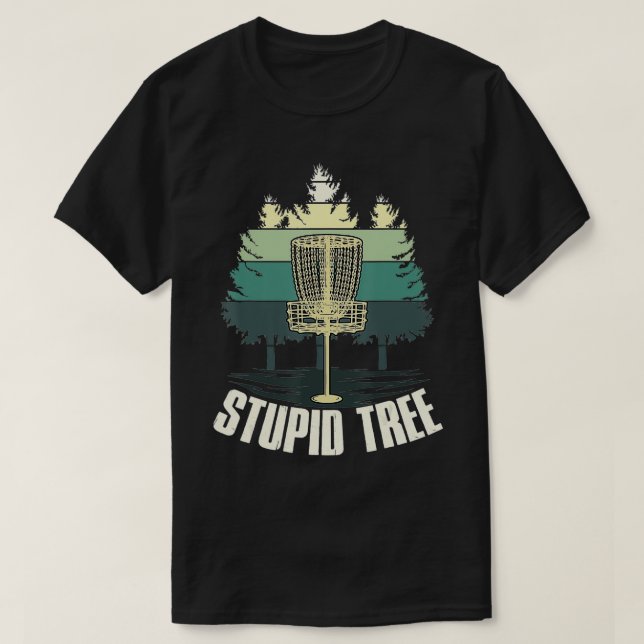 Funny Stupid Träd Disk Golf Ultimate Frisbee Golf T Shirt (Design framsida)