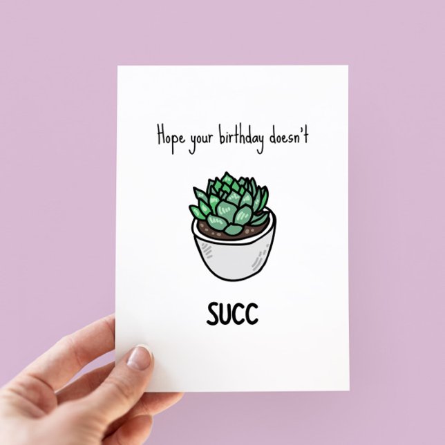 Funny Succulent Pun Birthday Card (Skapare uppladdad)