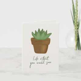 Funny Succulent Pun Birthday Card Kort