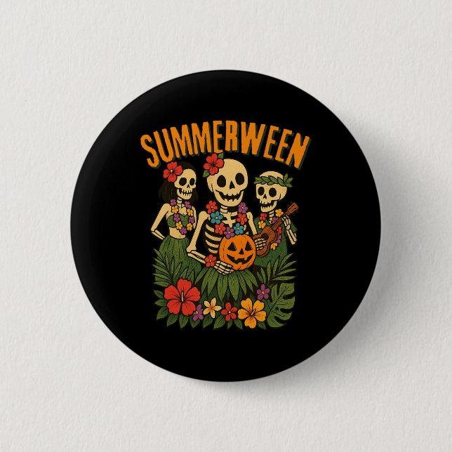 Funny Summerween Skeletons Luau Party Halloween Be Knapp (Framsida)