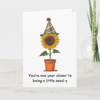 Funny Sunflower Birthday Seed-y Humor Fun Kort