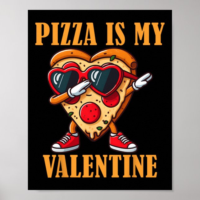 Funny Sungles Pizza Slice Dabbing Valentine's Day  Poster (Framsidan)