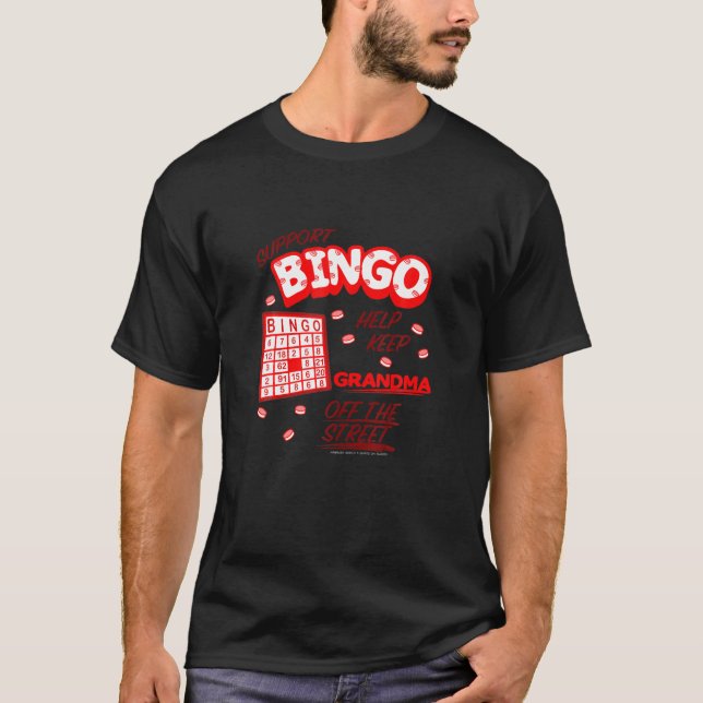 Funny support för Bingo-Behålla Grandma från Stree T Shirt (Framsida)