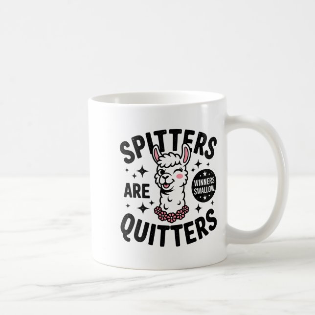 Funny Swap Stters Are Quitters Embarring  Kaffemugg (Höger)