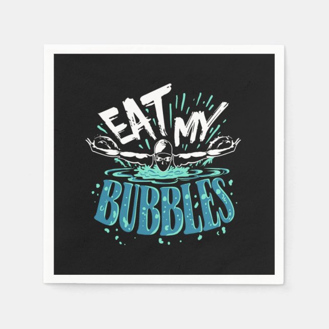 Funny Swimming Eat My Bubbles Swim Swimmer Pappersservett (Framsidan)