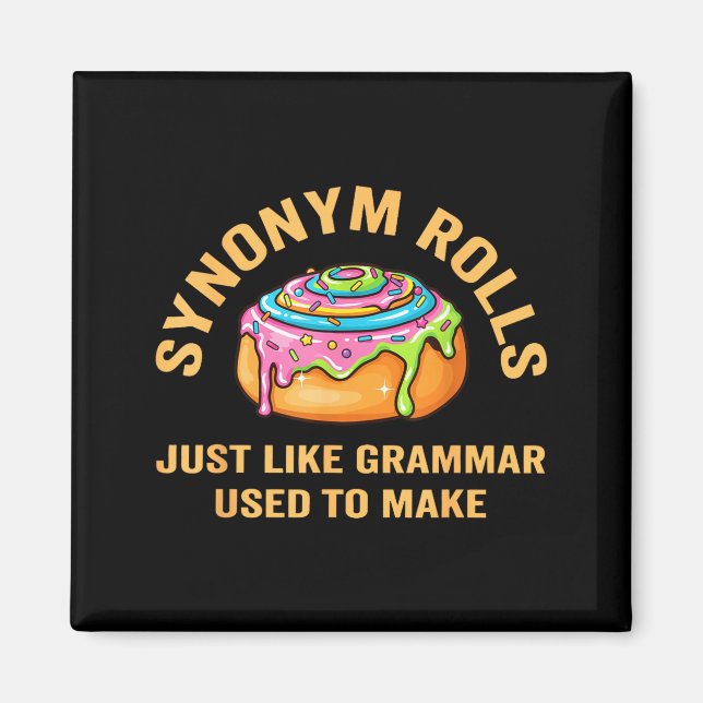 Funny Synonym Rolls Joke Cinnamon Rolls Grammar Pu Magnet (Framsidan)
