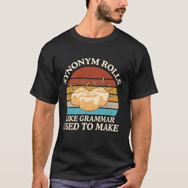 Funny synonym Rolls Joke Cinnamon Rolls Grammar Pu T Shirt (Framsida)