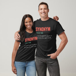 Funny synonymdefinition t shirt