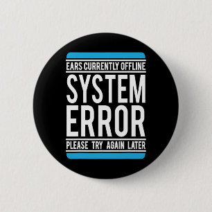 Funny systemfelsfunktion Öron för närvarande offli Knapp