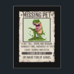 Funny T-Rex Dino Pet Dinosaur Joke Vykort<br><div class="desc">Funny T-Rex Dino Pet Dinosaur Joke.</div>