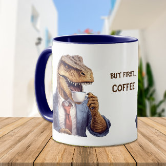 Funny T-Rex Dinosaur First Coffee Office Mugg