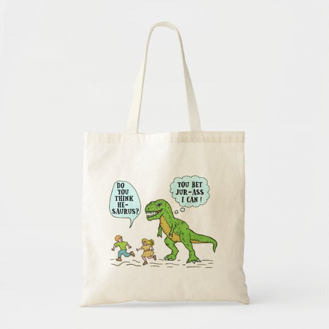 Funny T Rex Dinosaur Jurassic Pun Humous Quote Tygkasse (Framsidan)