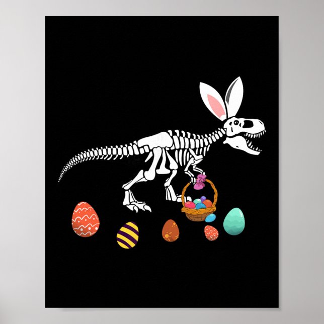 Funny T Rex Easter Skeleton Bunny Sket Egg Hunt Ea Poster (Framsidan)