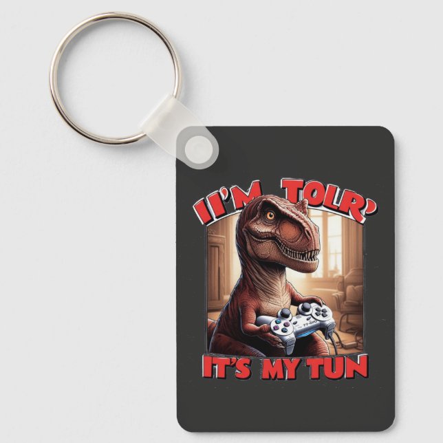 Funny T-Rex Gamer Quote Design Nyckelring (Framsida)
