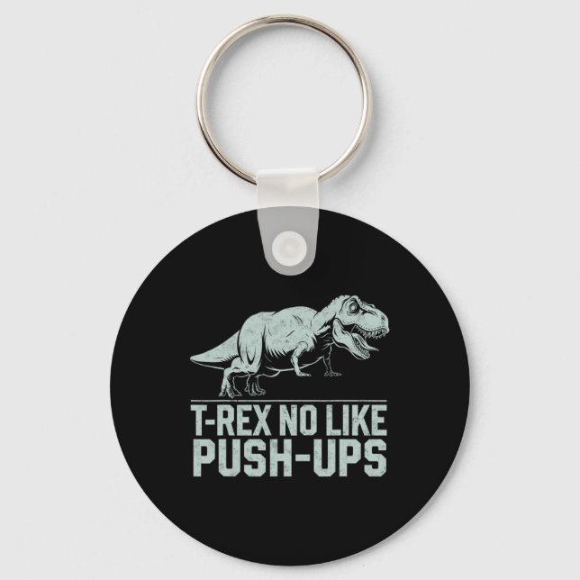 Funny T-rex No Like Push-ups Dinosaur Workout Gym  Nyckelring (Framsida)