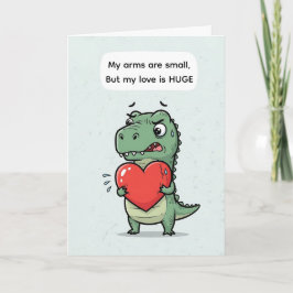 Funny T-Rex Valentine – I Love You This Much Helgkort