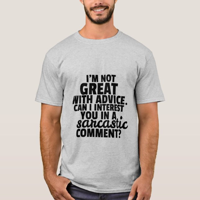 Funny T-shirt Witty Sarcastic Comment (Framsida)