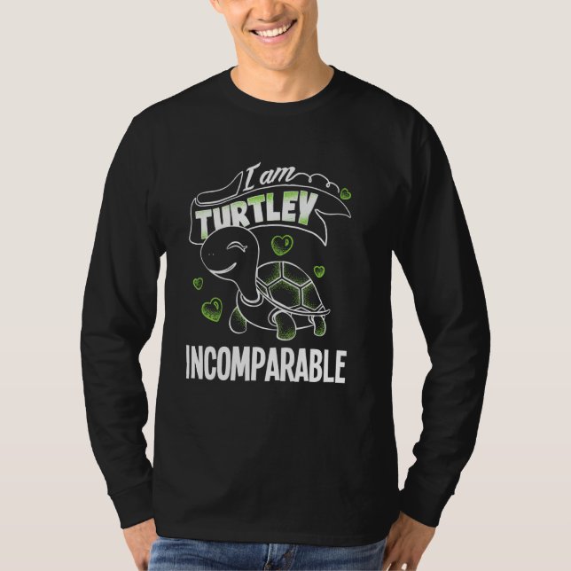 Funny T Totally Fantastisk Turtley Injämförbar Shirt (Framsida)