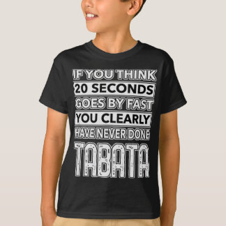 Funny TABATA 20 sekunders upplyft av arbetsytans ä T Shirt
