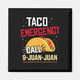 Funny Taco Akut Ring 9 Juan för Cinco De Magnet
