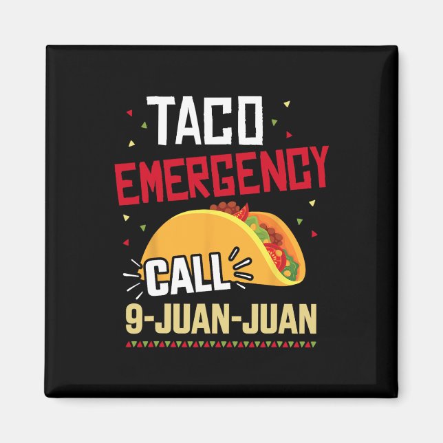 Funny Taco Akut Ring 9 Juan för Cinco De Magnet (Framsidan)