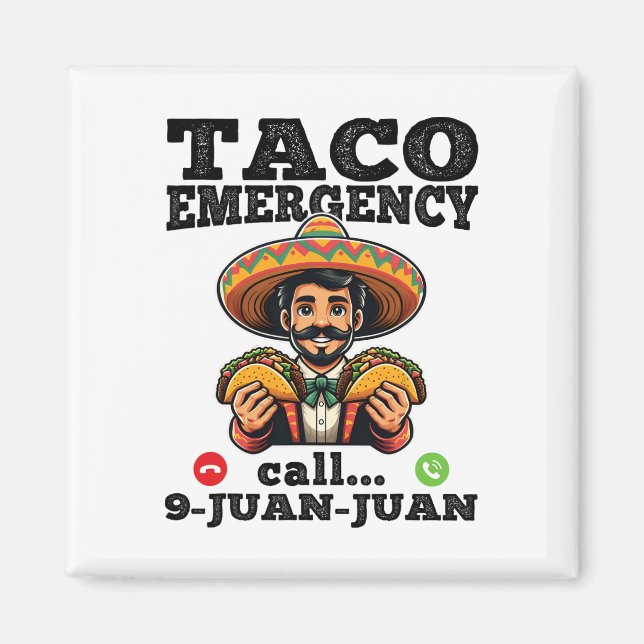 Funny Taco Akut Ring 9 Juan för Cinco De Magnet (Framsidan)