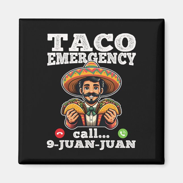 Funny Taco Akut Ring 9 Juan för Cinco De Magnet (Framsidan)