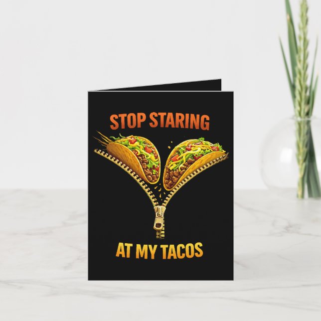 Funny Taco Lover Stop Staring Helgkort (Framsida)