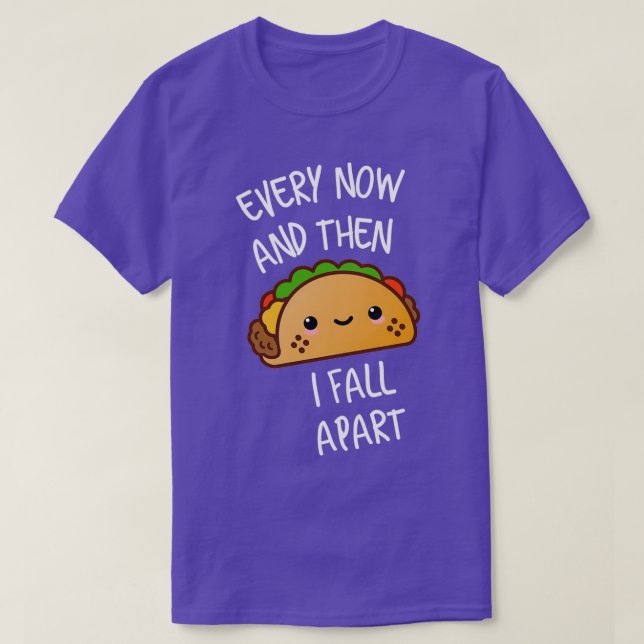 Funny Taco Quote T Shirt (Design framsida)