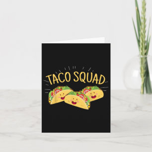 Funny Taco Squad Cute Mexican Food Älskare Tee Gif Kort