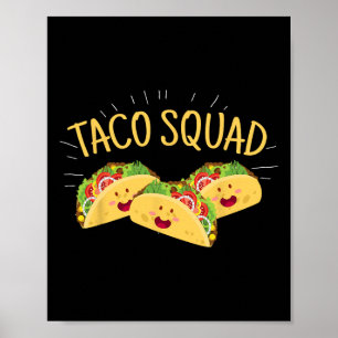 Funny Taco Squad Cute Mexican Food Älskare Tee Gif Poster