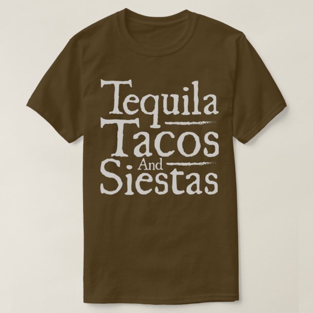 Funny Taco Tequila Tacos Siestas Alcohol Food Gift T Shirt (Design framsida)