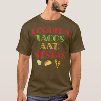 Funny Taco Tequila Tacos Siestas Alcohol Food Gift T Shirt